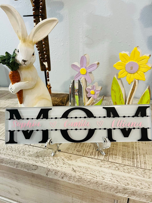 Mom plaque